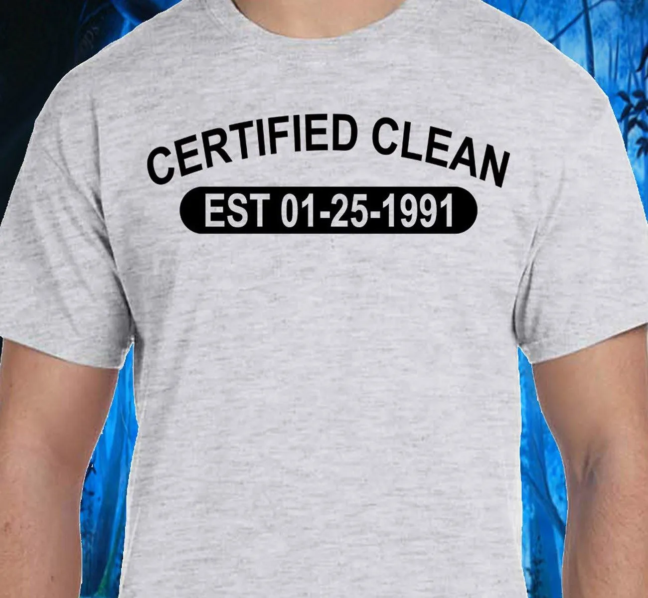 Certified Clean Custom  Tee